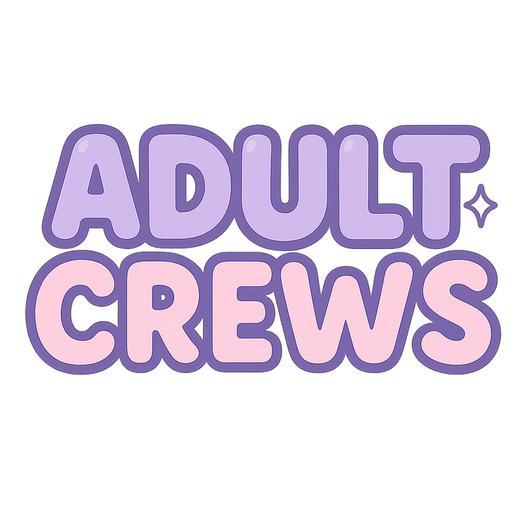 Adult Crews